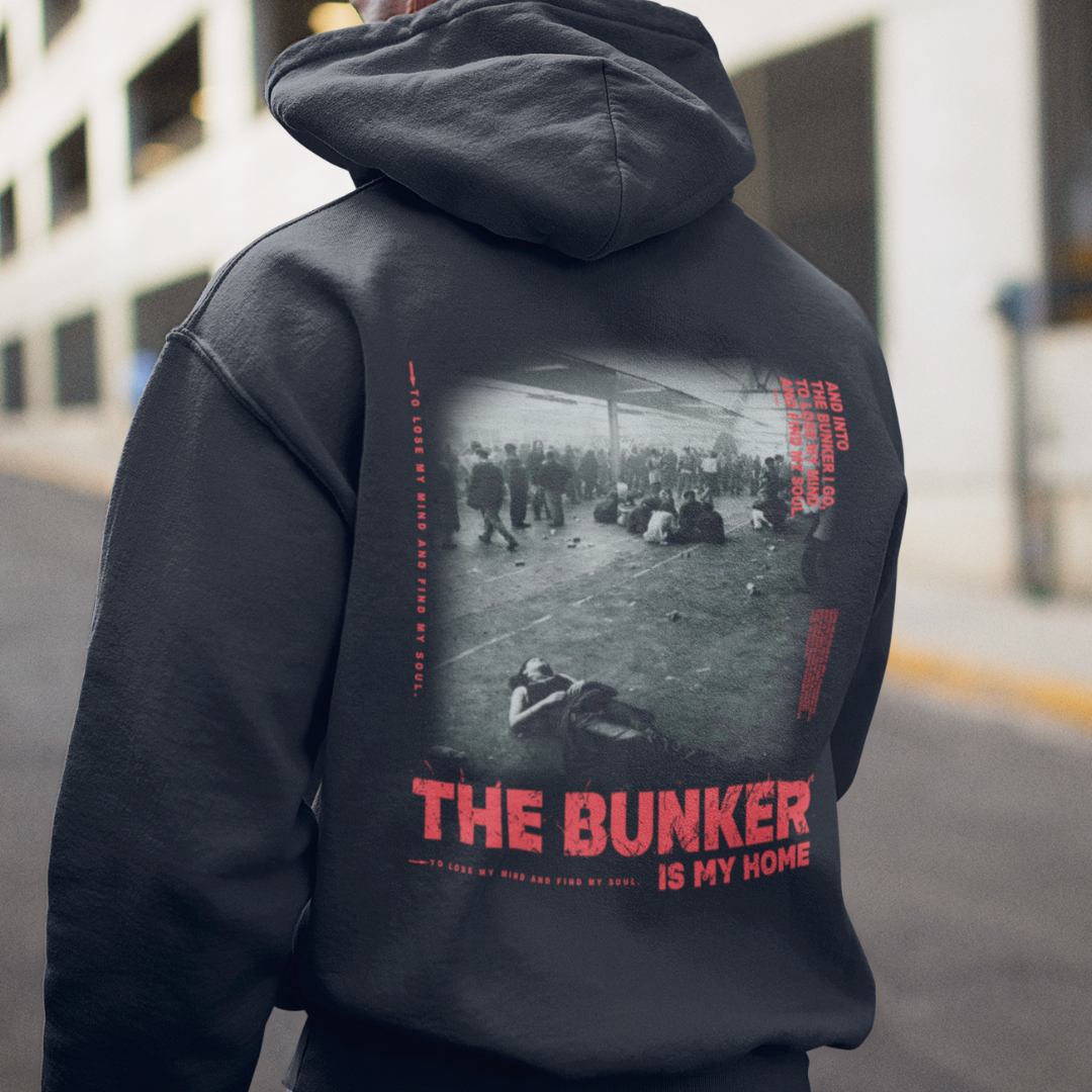 THE BUNKER IS MY HOME - Backprint Hoodie Unisex