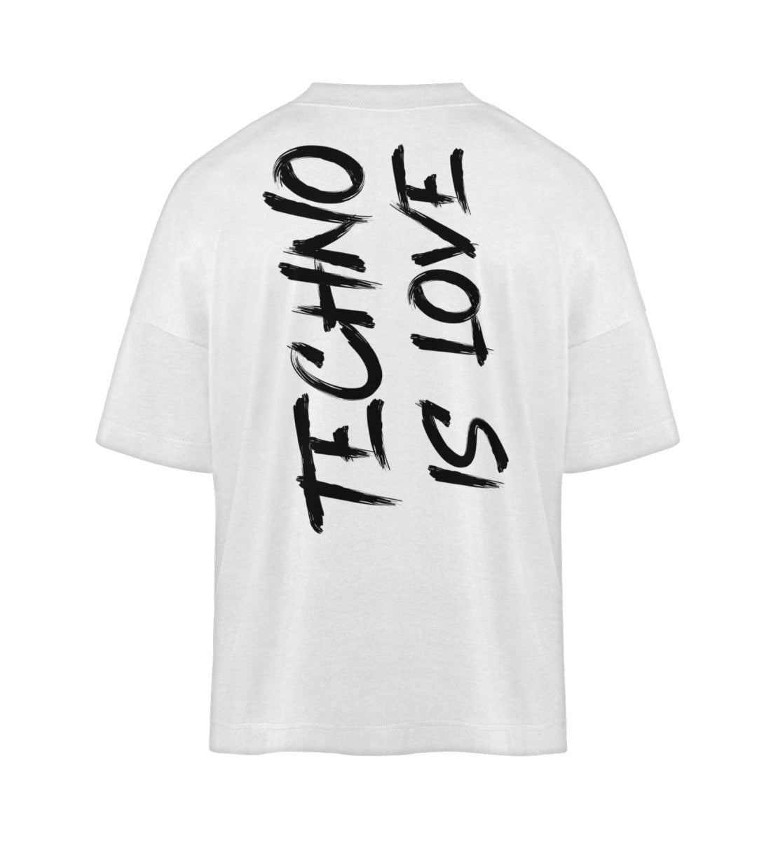 TECHNO IS LOVE - Backprint Bio Oversized Shirt Unisex