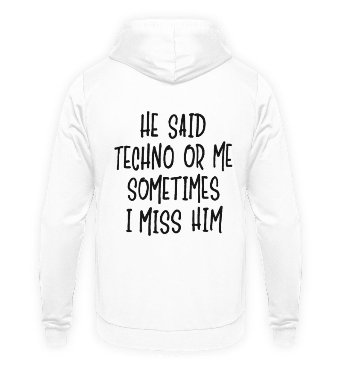 SOMETIMES I MISS HIM - Backprint Hoodie Unisex
