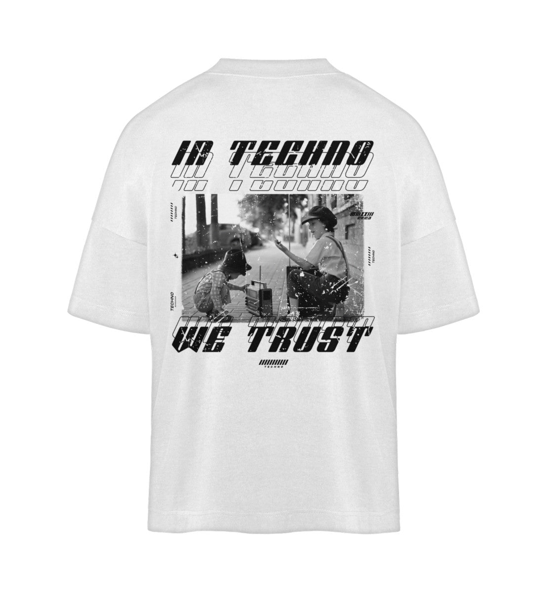 IN TECHNO WE TRUST - Backprint Bio Oversized Shirt Unisex